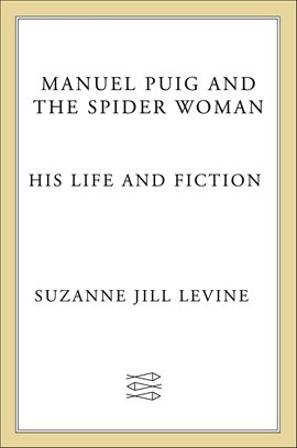 Imagen de portada para Manuel Puig and the Spider Woman