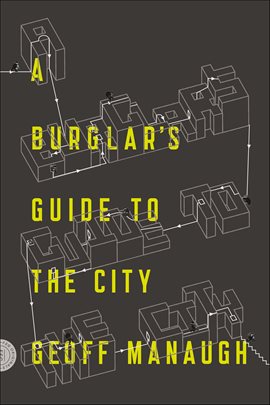 Cover image for A Burglar's Guide to the City