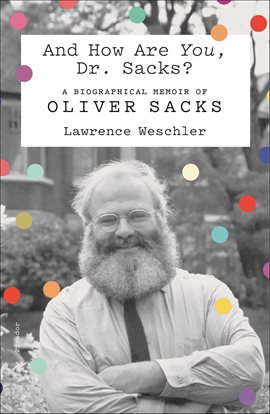 Imagen de portada para And How Are You, Dr. Sacks?