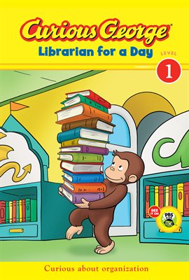 Cover image for Curious George Librarian for a Day