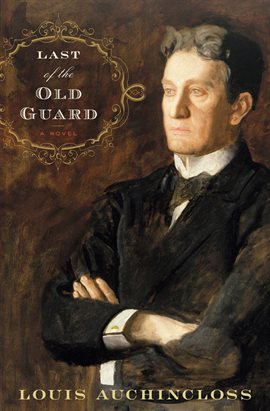 Cover image for Last of the Old Guard