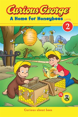Cover image for Curious George A Home for Honeybees