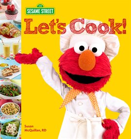 Cover image for Sesame Street: Let's Cook!