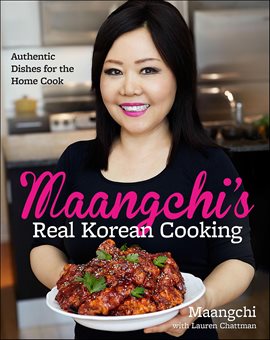 Cover image for Maangchi's Real Korean Cooking