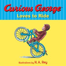 Cover image for Curious George Loves to Ride