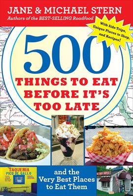 Cover image for 500 Things to Eat Before It's Too Late