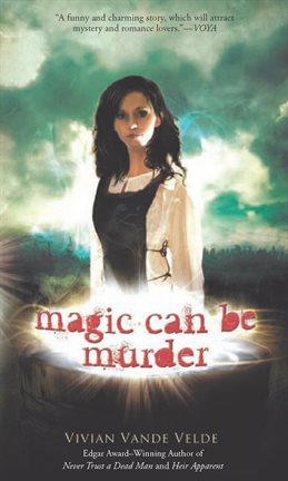 Cover image for Magic Can Be Murder