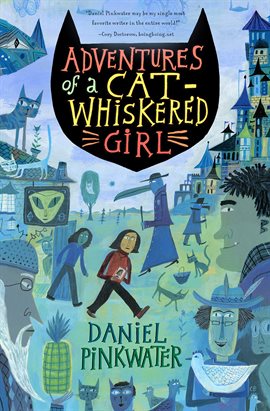 Cover image for Adventures of a Cat-Whiskered Girl