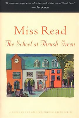 Cover image for The School at Thrush Green