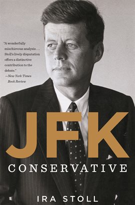 Cover image for JFK, Conservative