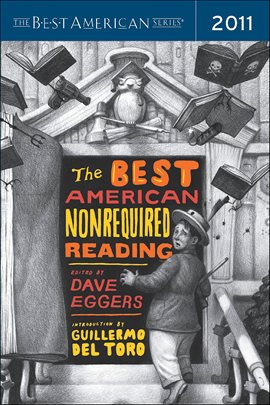 Cover image for The Best American Nonrequired Reading 2011