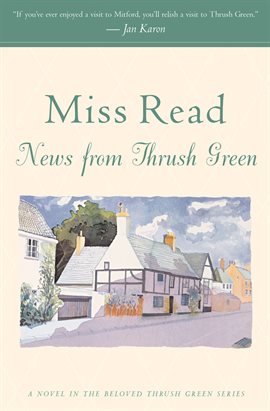 Cover image for News from Thrush Green