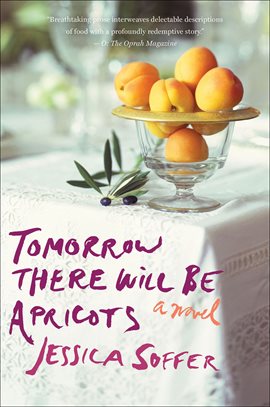 Cover image for Tomorrow There Will Be Apricots