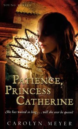 Cover image for Patience, Princess Catherine