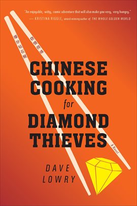 Imagen de portada para Chinese Cooking For Diamond Thieves
