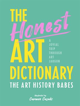 Cover image for The Honest Art Dictionary