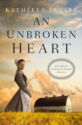 Cover image for An Unbroken Heart
