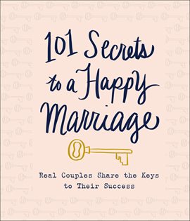 Cover image for 101 Secrets to a Happy Marriage
