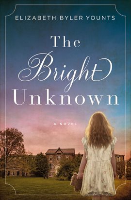 Cover image for The Bright Unknown