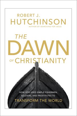 Cover image for The Dawn of Christianity