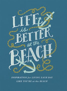 Cover image for Life is Better at the Beach