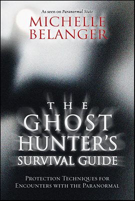 Cover image for The Ghost Hunter's Survival Guide