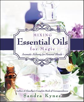 Mixing Essential Oils for Magic