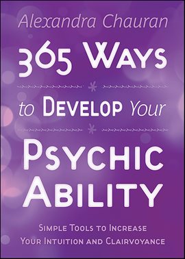 365 Ways to Develop Your Psychic Ability