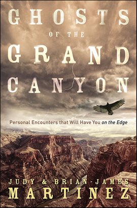 Ghosts of the Grand Canyon