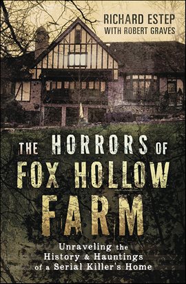 Cover image for The Horrors of Fox Hollow Farm