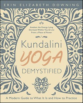 Kundalini Yoga Demystified