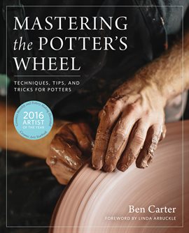 Cover image for Mastering the Potter's Wheel