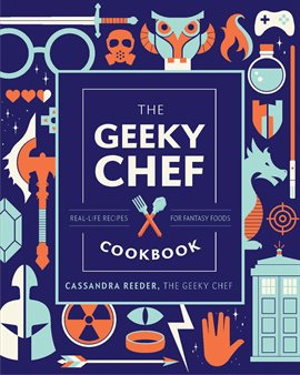 Cover image for The Geeky Chef: Cookbook