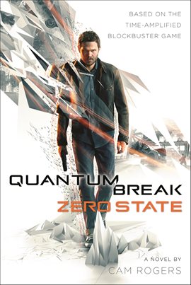 Cover image for Quantum Break: Zero State