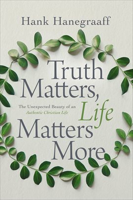 Cover image for Truth Matters, Life Matters More