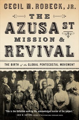Cover image for The Azusa St Mission & Revival