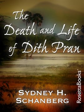 Cover image for The Death and Life of Dith Pran