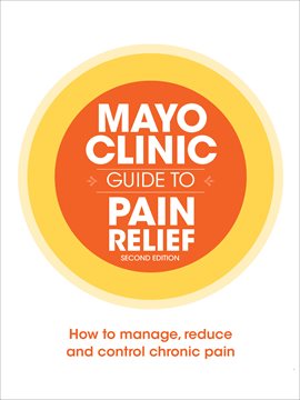 Cover image for Mayo Clinic Guide to Pain Relief