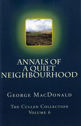 Cover image for Annals of a Quiet Neighborhood