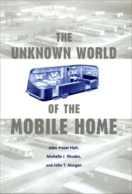 Imagen de portada para The Unknown World of the Mobile Home