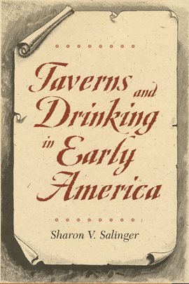 Cover image for Taverns and Drinking in Early America