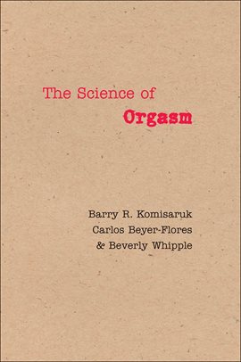 Cover image for The Science of Orgasm