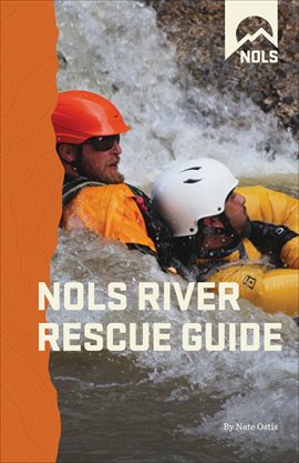 Cover image for NOLS River Rescue Guide