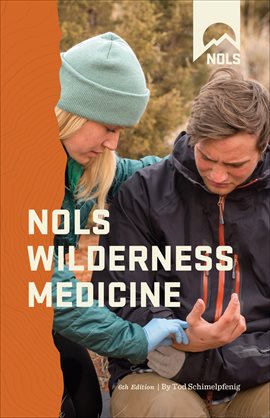 Cover image for NOLS Wilderness Medicine
