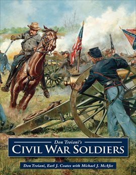 Cover image for Don Troiani's Civil War Soldiers