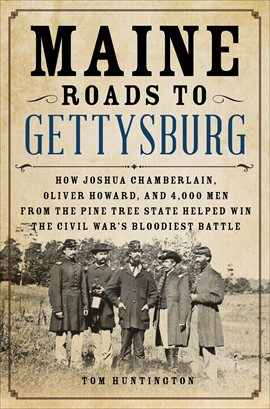 Cover image for Maine Roads to Gettysburg