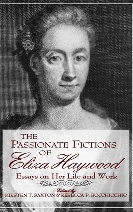 Cover image for The Passionate Fictions of Eliza Haywood