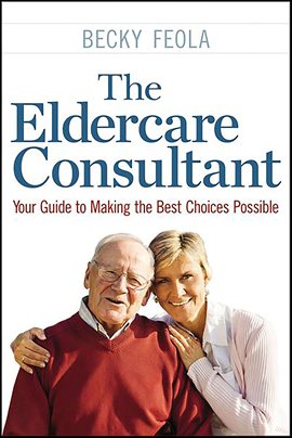 Cover image for The Eldercare Consultant