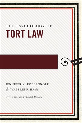 Cover image for The Psychology of Tort Law