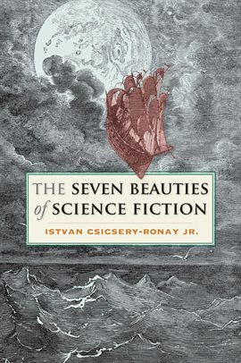 Cover image for The Seven Beauties of Science Fiction